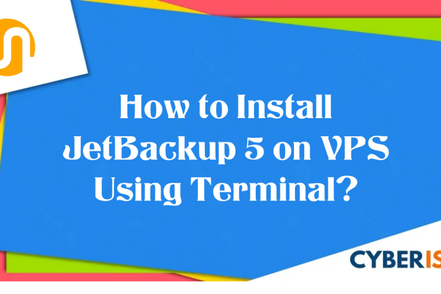 How to Install JetBackup 5 on VPS Using Terminal?